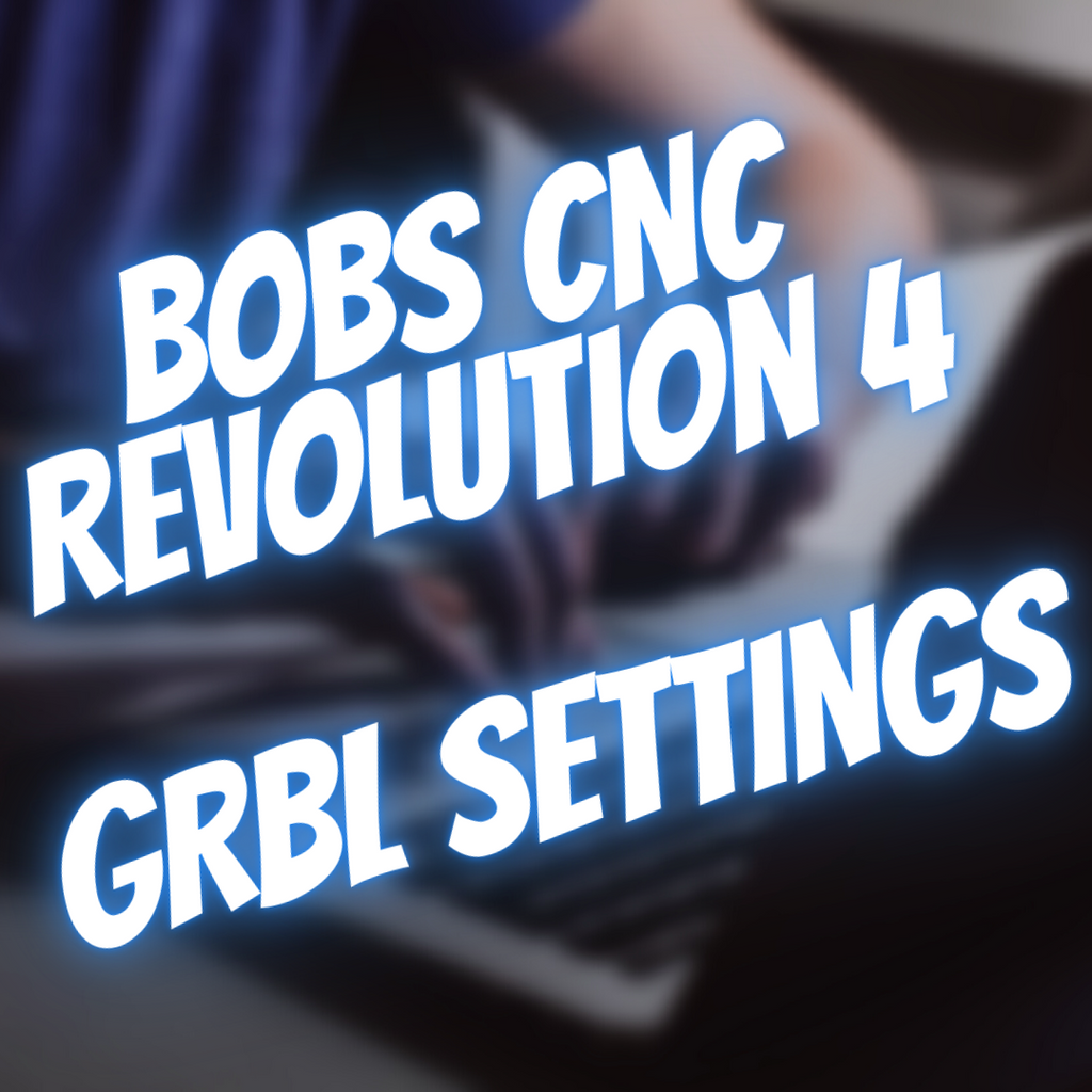 Bobs Evolution 4 default GRBL settings